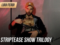 Striptease show trilogy, full movies by Louis Ferdinando