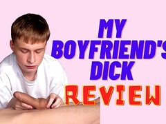 Review of my boyfriend's dick full video by Matty and Aiden