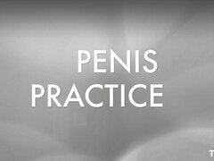 Penis Practice 2 - Antonia Sainz