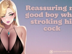 Reassuring My Good Boy While Stroking His Cock Asmr