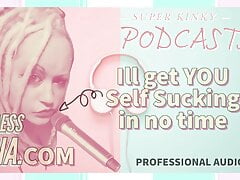 Kinky Podcasst 1 Get yourself set up to Self Suck