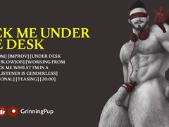 [Audio] Fellate My Jizz-Shotgun Under My Desk