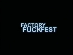 Ec - Factory Fuckfest (bloc) - Samuel Hoffman, Joe Donovan And George Plozen