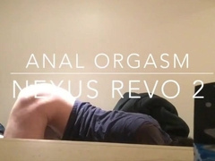 Prostate Orgasm with Nexus Revo 2