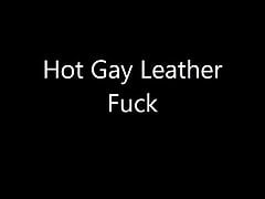 Hot Gay Leather Fuck