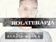 Renato Moura And Diego Mineiro - Mol Rolaterapia