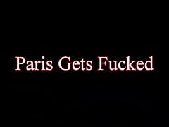 Paris Gets Fucked 2