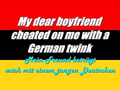 My dear boyfriend cheats on me with a young German twink - "Beldram"