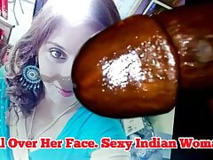 All Over Her Face. Sexy Indian Woman