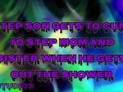 Step Son Gets To Cum To Step Mom And Sis When He Gets Out