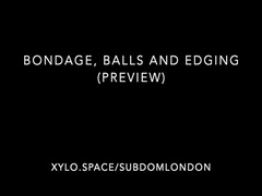 Preview: Bondage, Balls And Edging