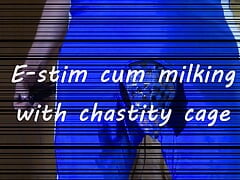 E-stim cum milking with chastity cage